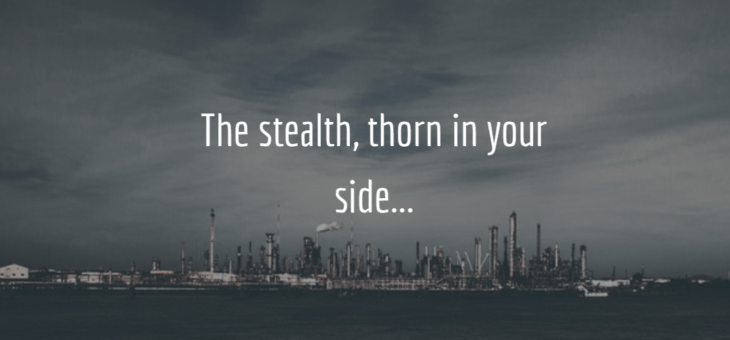 The stealth thorn in your side.