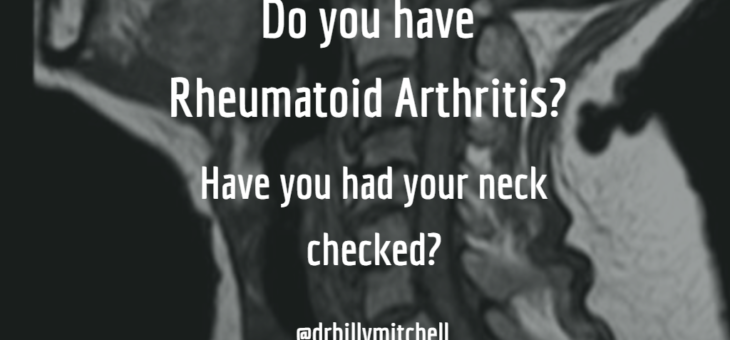 Got Rheumatoid Arthritis? Don’t forget your neck check!